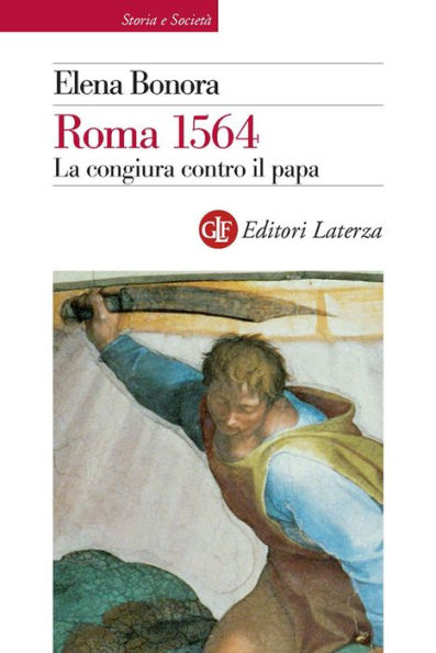 Roma 1564: La congiura contro il papa