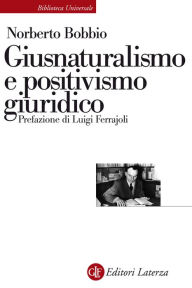 Title: Giusnaturalismo e positivismo giuridico, Author: Norberto Bobbio