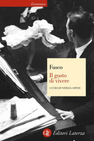 Title: Il gusto di vivere, Author: Giancarlo Fusco