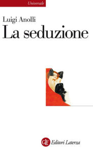 Title: La seduzione, Author: Luigi Anolli
