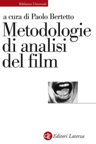 Title: Metodologie di analisi del film, Author: Paolo Bertetto