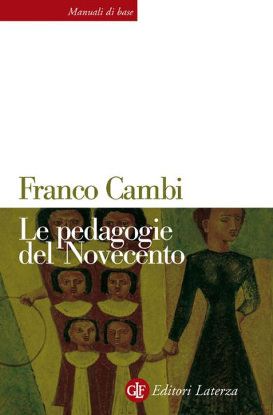 Le pedagogie del Novecento