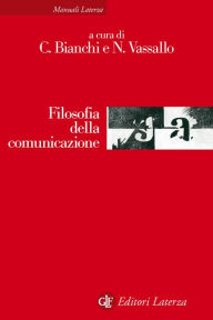 Title: Filosofia della comunicazione, Author: Nicla Vassallo