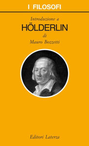 Title: Introduzione a Hölderlin, Author: Mauro Bozzetti