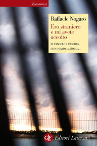 Title: Ero straniero e mi avete accolto: Il Vangelo a Caserta, Author: Raffaele Nogaro