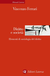Title: Diritto e società: Elementi di sociologia del diritto, Author: Vincenzo Ferrari