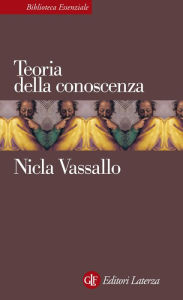 Title: Teoria della conoscenza, Author: Nicla Vassallo