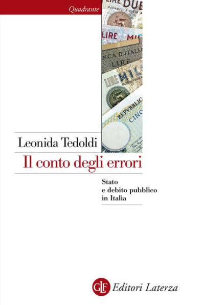 Il conto degli errori: Stato e debito pubblico in Italia