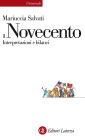 Il Novecento: Interpretazioni e bilanci