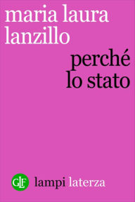 Title: Perché lo Stato, Author: Maria Laura Lanzillo