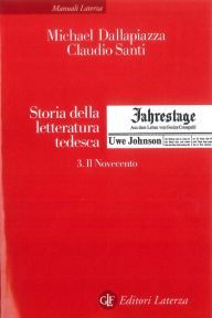 Title: Storia della letteratura tedesca. 3. Il Novecento, Author: Ulrike Kindl