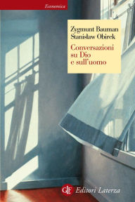 Title: Conversazioni su Dio e sull'uomo, Author: Zygmunt Bauman