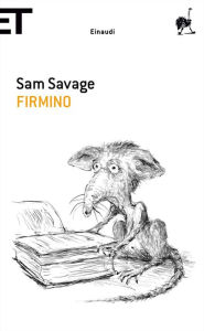 Title: Firmino, Author: Sam Savage