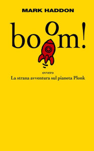 Title: Boom!, Author: Mark Haddon