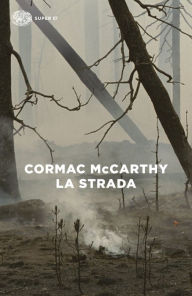 Title: La strada, Author: Cormac McCarthy