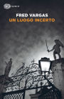 Un luogo incerto (An Uncertain Place)