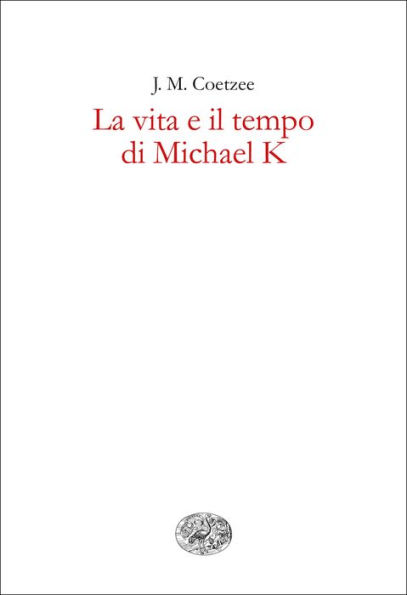 La vita e il tempo di Michael K (Life and Times of Michael K)