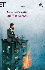 Title: Lotta di classe, Author: Ascanio Celestini