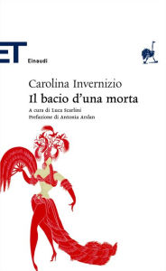 Title: Il bacio d'una morta, Author: Carolina Invernizio