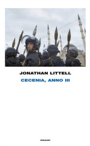 Title: Cecenia, anno III, Author: Jonathan Littell