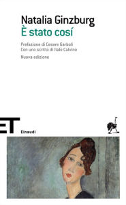 Title: È stato cosí, Author: Natalia Ginzburg