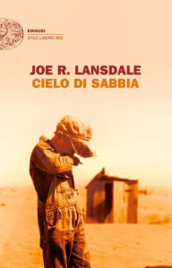 Title: Cielo di sabbia, Author: Joe R. Lansdale