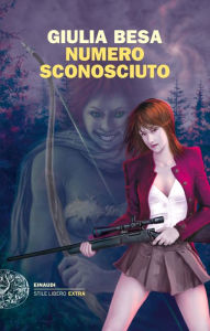 Title: Numero sconosciuto, Author: Giulia Besa