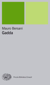 Title: Gadda, Author: Mauro Bersani