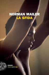 Title: La sfida (The Fight), Author: Norman Mailer