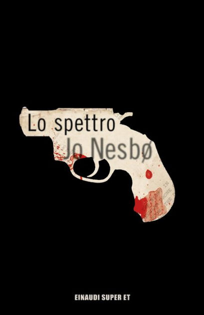 Lo spettro (Phantom) by Jo Nesbø | eBook | Barnes & Noble®