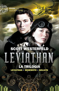 Title: Leviathan. La trilogia, Author: Scott Westerfeld