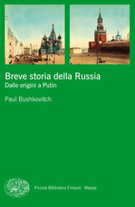 Title: Breve storia della Russia, Author: Paul Bushkovitch