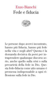 Title: Fede e fiducia, Author: Enzo Bianchi