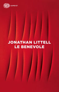 Title: Le Benevole, Author: Jonathan Littell