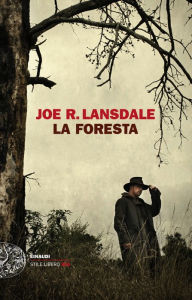 Title: La foresta, Author: Joe R. Lansdale