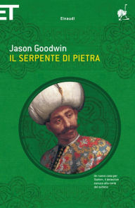 Title: Il serpente di pietra, Author: Jason Goodwin