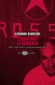 Title: Eseguendo la sentenza, Author: Giovanni Bianconi