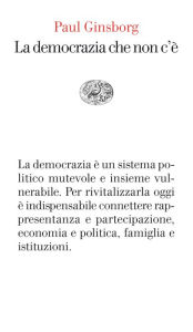 Title: La democrazia che non c'è, Author: Paul Ginsborg