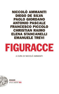Title: Figuracce, Author: Niccolò Ammaniti