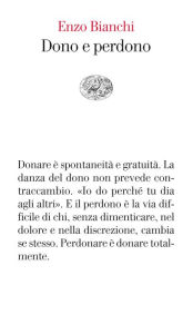 Title: Dono e perdono, Author: Enzo Bianchi