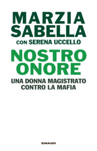 Title: Nostro Onore, Author: Marzia Sabella