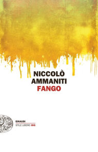 Title: Fango, Author: Niccolò Ammaniti