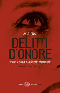 Title: Delitti d'onore, Author: Ayse Onal