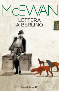 Title: Lettera a Berlino (The Innocent), Author: Ian McEwan