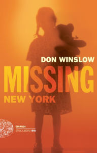 Title: Missing. New York, Author: Don Winslow