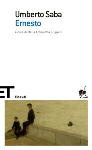 Title: Ernesto, Author: Umberto Saba