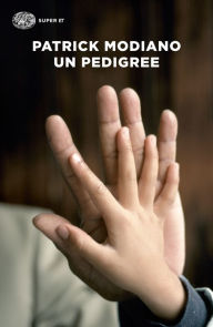 Title: Un pedigree (Italian Edition) / Pedigree: A Memoir, Author: Patrick Modiano