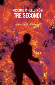 Title: Tre secondi (Three Seconds), Author: Anders Roslund
