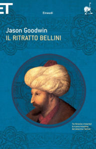 Title: Il ritratto Bellini, Author: Jason Goodwin