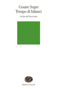 Title: Tempo di bilanci, Author: Cesare Segre